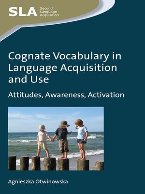 cover image of Cognate Vocabulary in Language Acquisition and Use